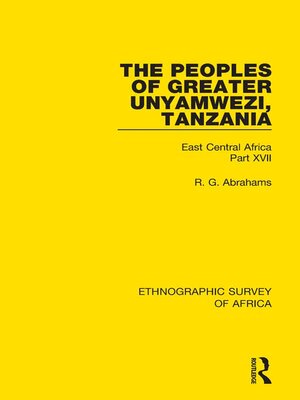cover image of The Peoples of Greater Unyamwezi,Tanzania (Nyamwezi, Sukuma, Sumbwa, Kimbu, Konongo)
